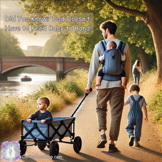 Did You Know? Dad Doesn’t Have to Feed Baby to Bond!