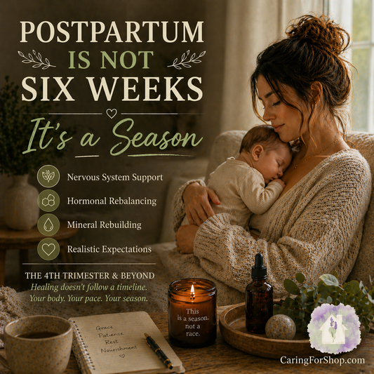 Postpartum Is Not Six Weeks – It’s a Season