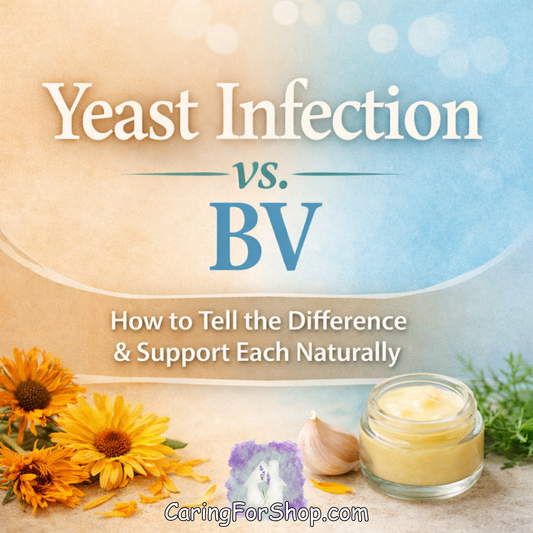 Yeast Infection vs BV – How to Tell the Difference and Support Each Naturally