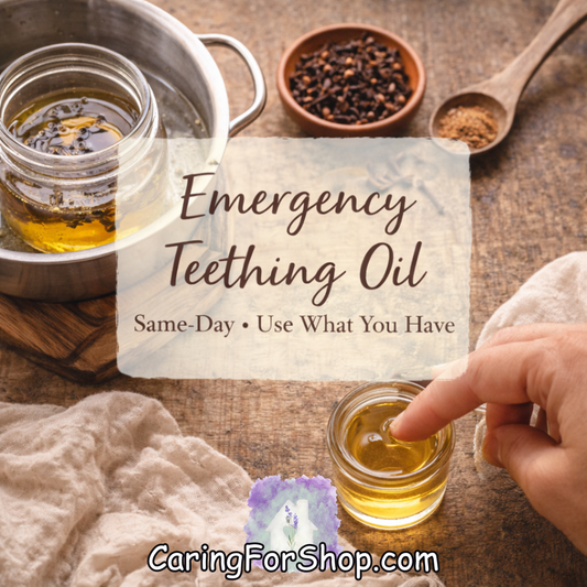 Emergency Teething Oil (Same-Day, Use-What-You-Have Version)