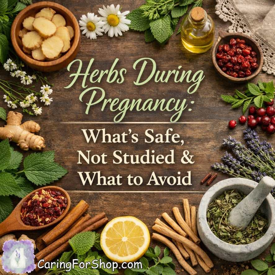 Herbs During Pregnancy: What’s Safe, Not Studied & What to Avoid ...