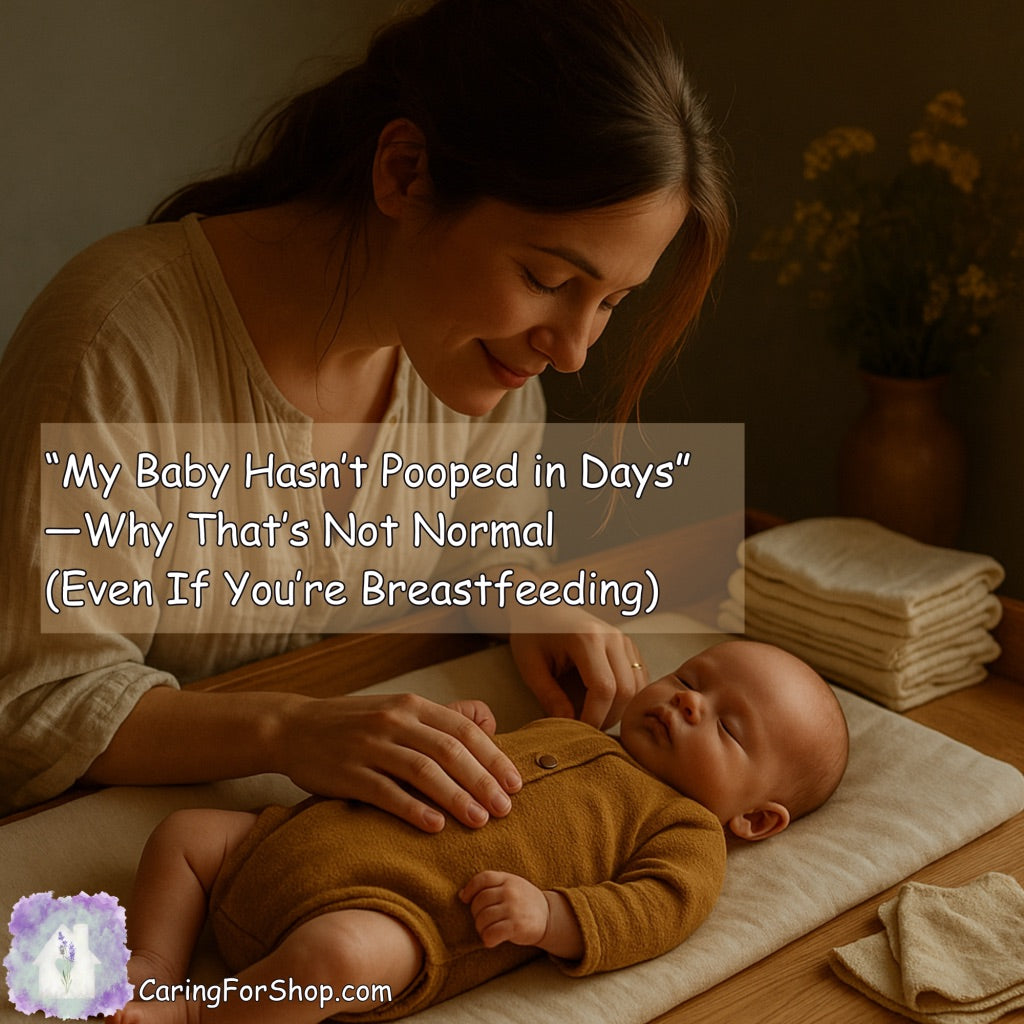 “My Baby Hasn’t Pooped in Days”—Why That’s Not Normal (Even If You’re Breastfeeding)