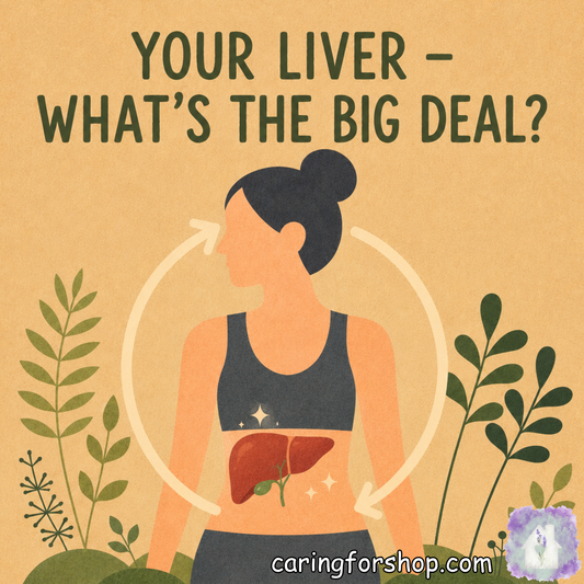 🌿 Your Liver - What's the Big Deal?
